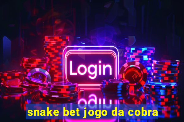 snake bet jogo da cobra